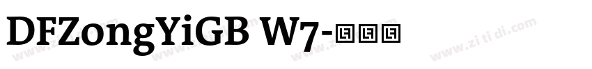 DFZongYiGB W7字体转换